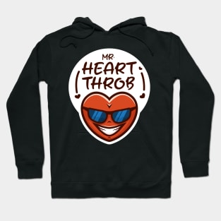 Mr. Heart throb - the coolest heart around! Hoodie